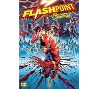 Flashpoint The 10th Anniversary Omnibus by Geoff Johns Geoff Johns (Auteur)