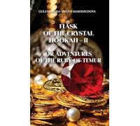 FLASK OF CRYSTAL HOOKAH-II or ADVENTURES OF THE RUBY OF TEMUR