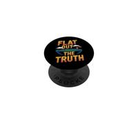 Flat Earth Society Flat Earther - Flat Out The Truth PopSockets PopGrip Adhésif