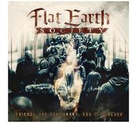 Flat Earth Society - Friends Are Temporary, Ego Is Forever [Cd]