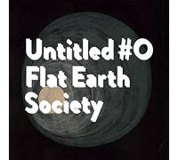 Flat Earth Society - Untitled #0 -Digi-