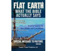 Flat Earth: What The Bible Actually Says