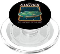 Flat Earther But What is on The Flip Side ? (Déclaration Amusante) PopSockets PopGrip pour MagSafe