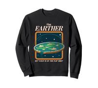 Flat Earther, mais qu'y a-t-il d'un Autre côté : Une drôle de Conspiration Sweatshirt