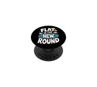 Flat is The New Round - Flat Earth Society Flat Earther PopSockets PopGrip Adhésif
