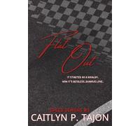Flat Out: Speed Demons #3: a rivals-to-lovers, forced proximity, forbidden racing romance