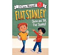 Flat Stanley: Show-And-Tell, Flat Stanley!