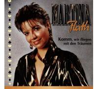 Flath Martina - Komm,Wir Fliegen M. d. Träumen [Import]