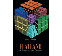 Flatland A Romance Of Many Dimensions