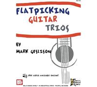 Flatpicking Guitar Trios / Recueil + Enregistrement(S) En Ligne