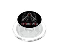 Flatwoods Monster You Must Be Warned Omen Avertissement Subliminal PopSockets PopGrip pour MagSafe