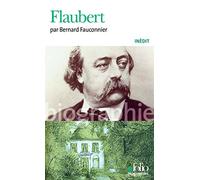 Bernard Fauconnier – Flaubert – Biographie – Poche