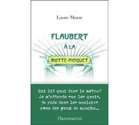 Flaubert à la Motte-Picquet