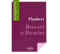 Flaubert, Bouvard et Pécuchet