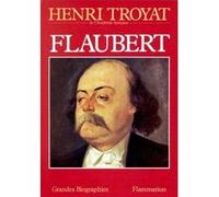 Flaubert Henri Troyat (Auteur)