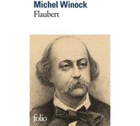 Flaubert Michel Winock (Auteur)