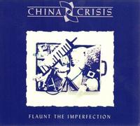 Flaunt The Imperfection by CHINA CRISIS [Audio CD] NEUF