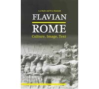 Flavian Rome – Culture, Image, Text – Brill
