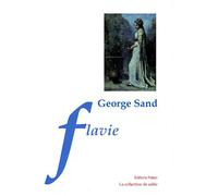 Flavie. - George Sand - Paleo Eds - broché - Roman