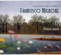 Flávio Apro - Doce Estudios Para Guitarra de Francisco Mignone [Import]