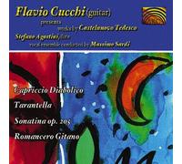Flavio Cucchi - Flavio Cucchi Presents Works by Castelnuovo Tedesc