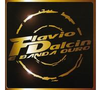 Flavio Dalcin E Banda Ouro
