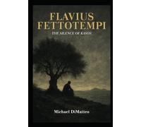 Flavius Fettotempi III: The Silence of Kasos