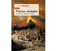 Flavius Josèphe: Un juif dans l’Empire romain