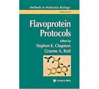 Flavoprotein Protocols, Methods in Molecular Biology Series
