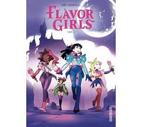 Flavor Girls - Tome 2