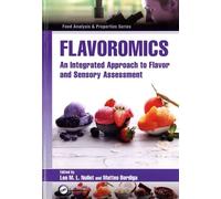 Flavoromics - An Integrated Approach To Flavor And Sensory Assessment