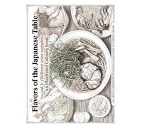 Flavors of the Japanese Table vol.3(Without color samples): An Illustrated Culinary Feast