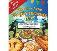 Flavors of the Virgin Islands Coloring Book