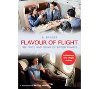 Flavour of Flight: The Food and Drink of British Airways