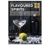 Flavoured Spirits by Tim Hampson Unknown (Auteur)