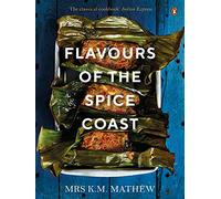 Mathew, K: Flavours Of The Spice Coast