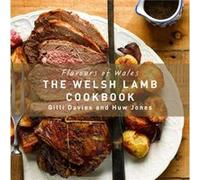 Flavours of Wales Welsh Lamb Cookbook The by Gilli Davies Inconnu (Auteur)