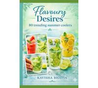 Flavoury Desires: 80 Trending Summer Coolers