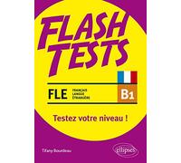 FLE B1: Testez votre niveau de français !
