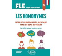 FLE Les homonymes A2: Mots de prononciation identique mais de sens différent