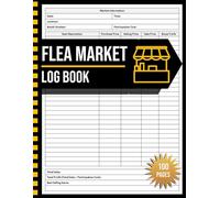 Flea Market Log Book: Track Markets, Inventory, Sales, Profits, and Key Observations | Flea Market Planning and Record Keeping Journal