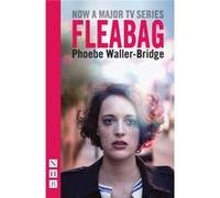 Fleabag: The Original Play (Nhb Modern Plays) (Paperback) Phoebe Waller - Bridge, (Auteur)