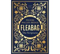 Fleabag The Scriptures - Phoebe Waller-Bridge - Sceptre - relié - Roman