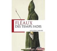 Fléaux Des Temps Jadis