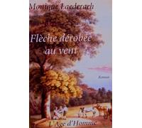 Flèche Dérobée Au Vent - Roman