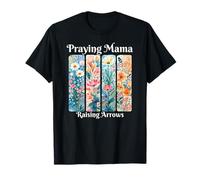 Flèches en Train de Prier avec Inscription « Praying Mama » T-Shirt