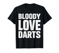 Fléchettes Bloody Love Darts Drôle Phrase Darts Fan Darts T-Shirt