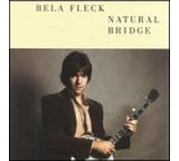 Fleck, Bela - Natural Bridge