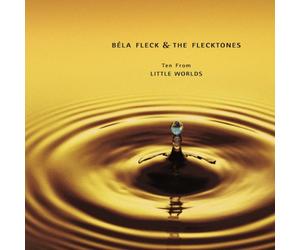 Fleck Bela & the Fle - Ten from a Little Worlds [Import]