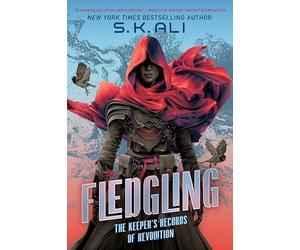 Fledgling: The Keeper's Records of Revolution